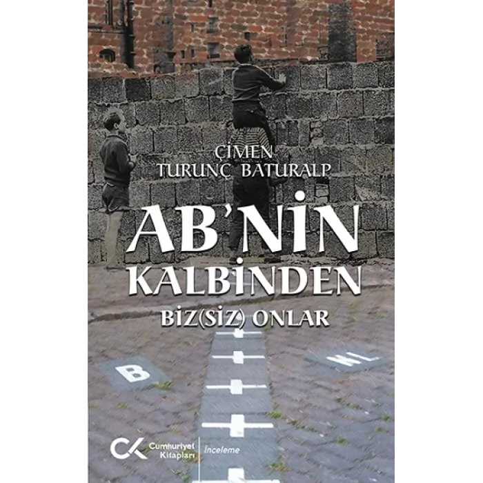 ABnin Kalbinden Biz(siz) Onlar