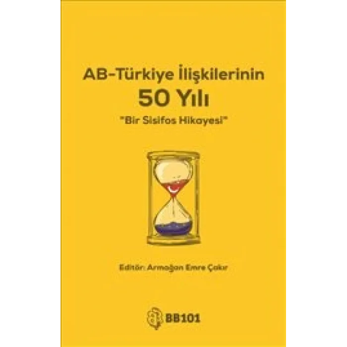 AB-Türkiye İlişkilerinin 50 Yılı