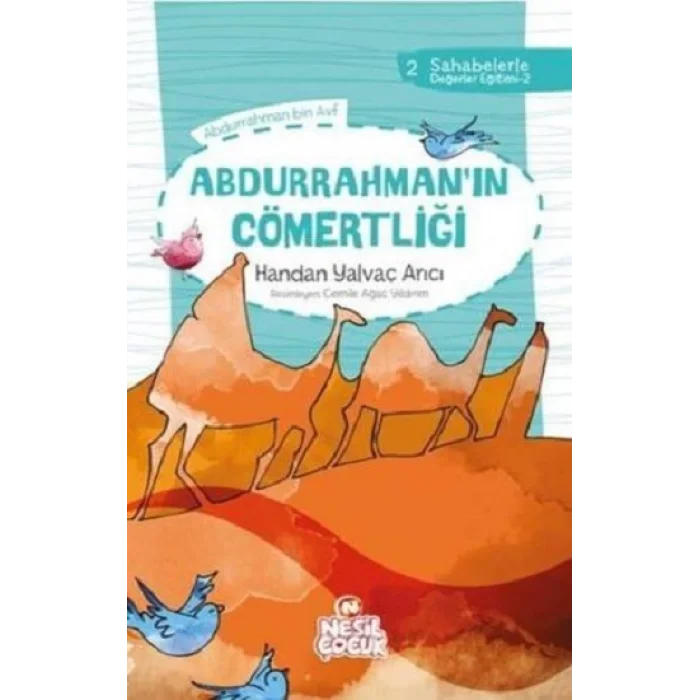Abdurrahman`ın Cömertliği