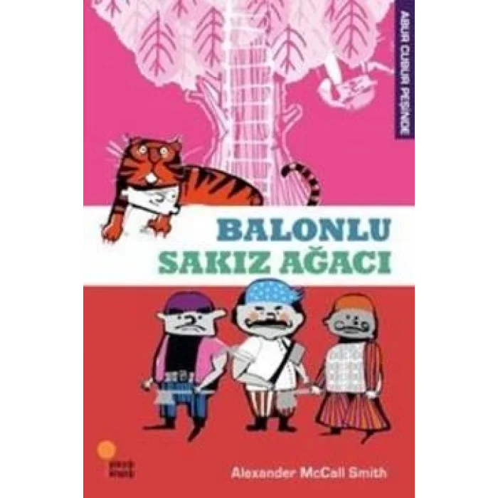 Abur Cubur Peşinde - Balonlu Sakız Ağacı