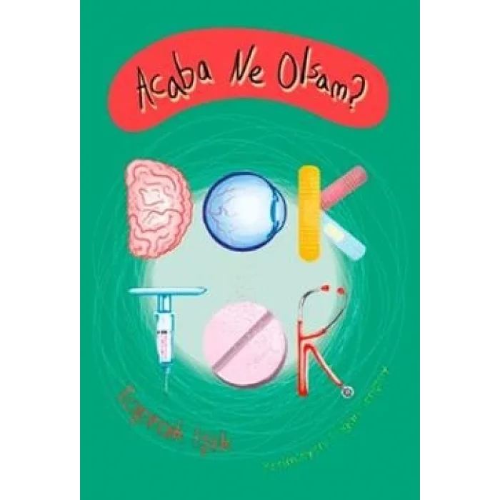 Acaba Ne Olsam? Doktor