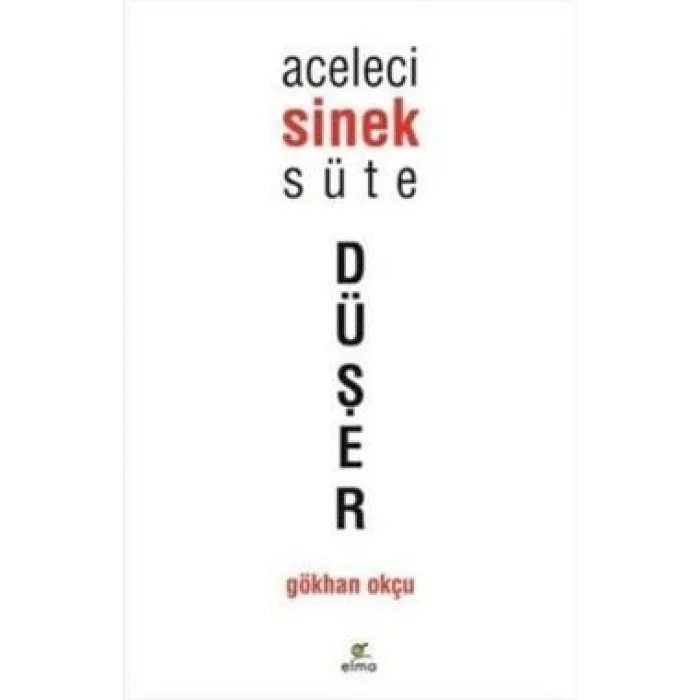 Aceleci Sinek Süte Düşer
