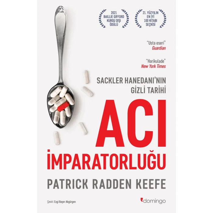 Acı İmparatorluğu: Sackler Hanedanının Gizli Tarihi