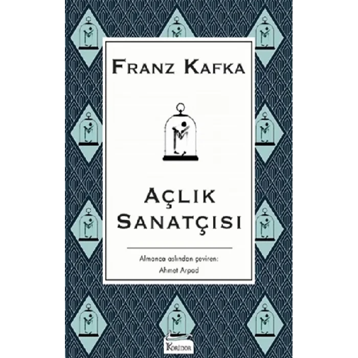 Açlık Sanatçısı (Bez Ciltli)
