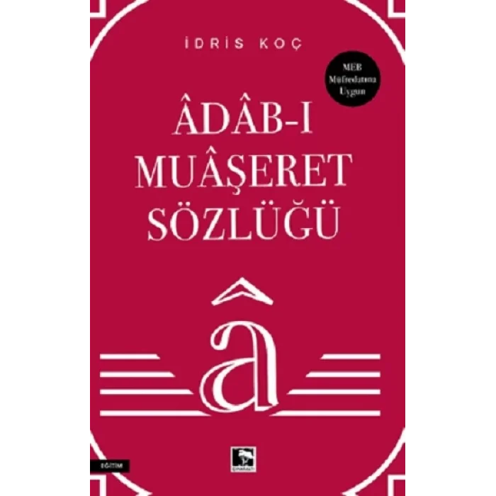 Adab-ı Muaşeret Sözlüğü