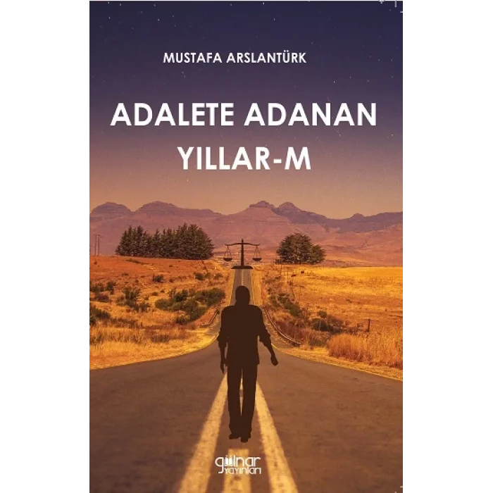 Adalete Adanan Yıllar-M