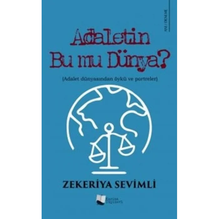 Adaletin Bu Mu Dünya?