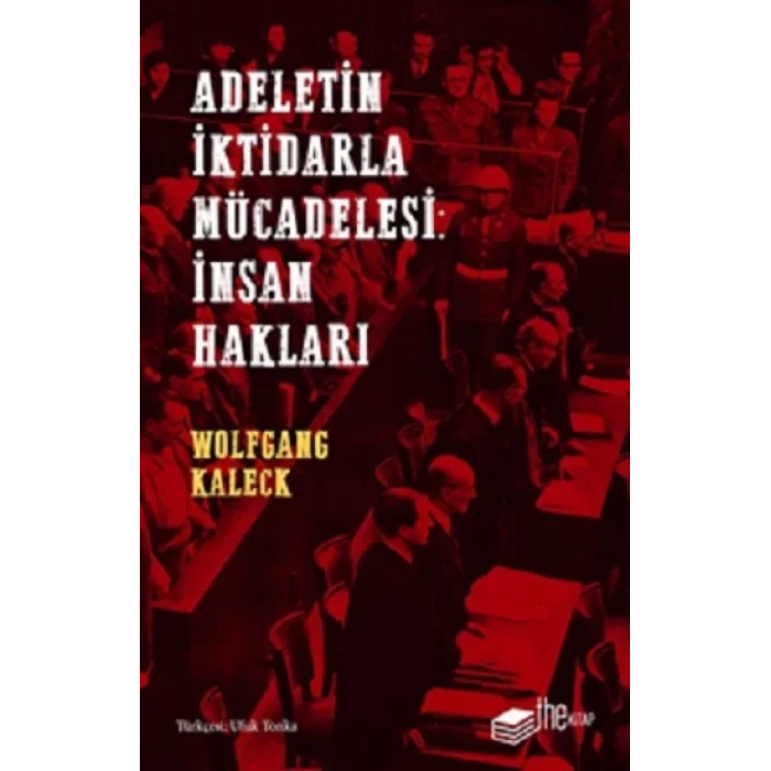 Adaletin İktidarla Mücadelesi: İnsan Hakları