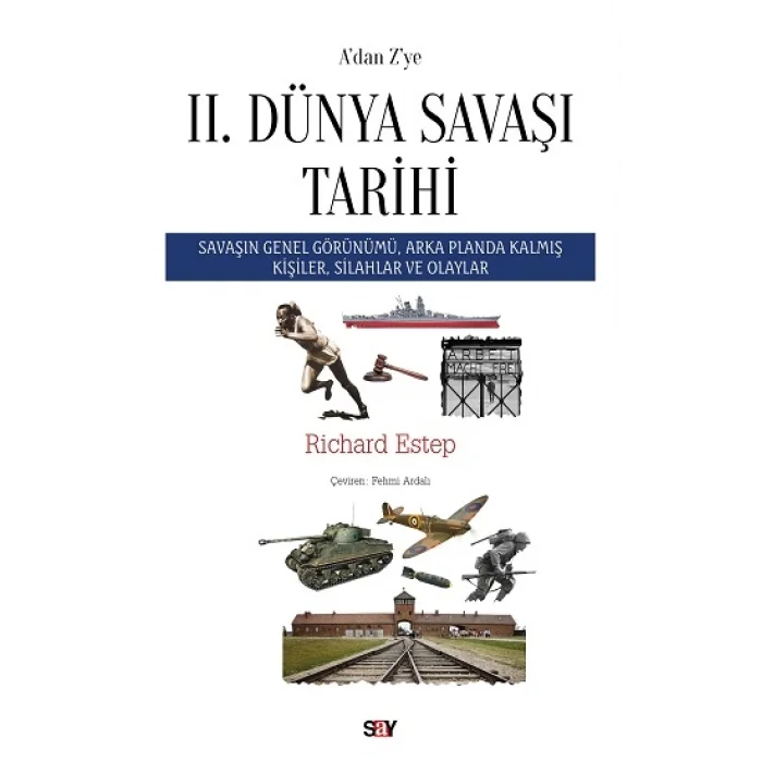 A’dan Z’ye II. Dünya Savaşı Tarihi