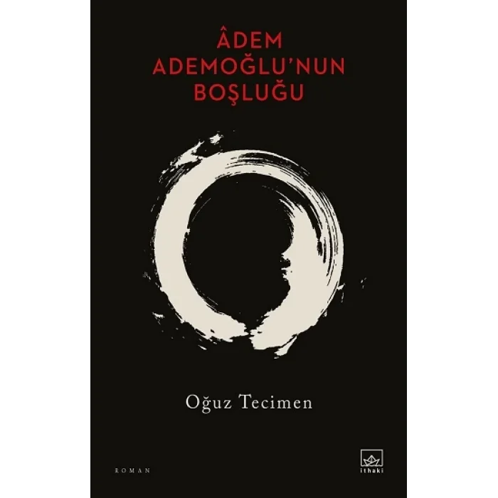 Adem Ademoğlunun Boşluğu