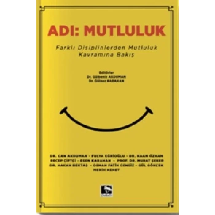 Adı; Mutluluk