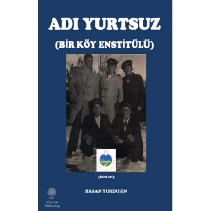 Adı Yurtsuz - Bir Köy Estitülü