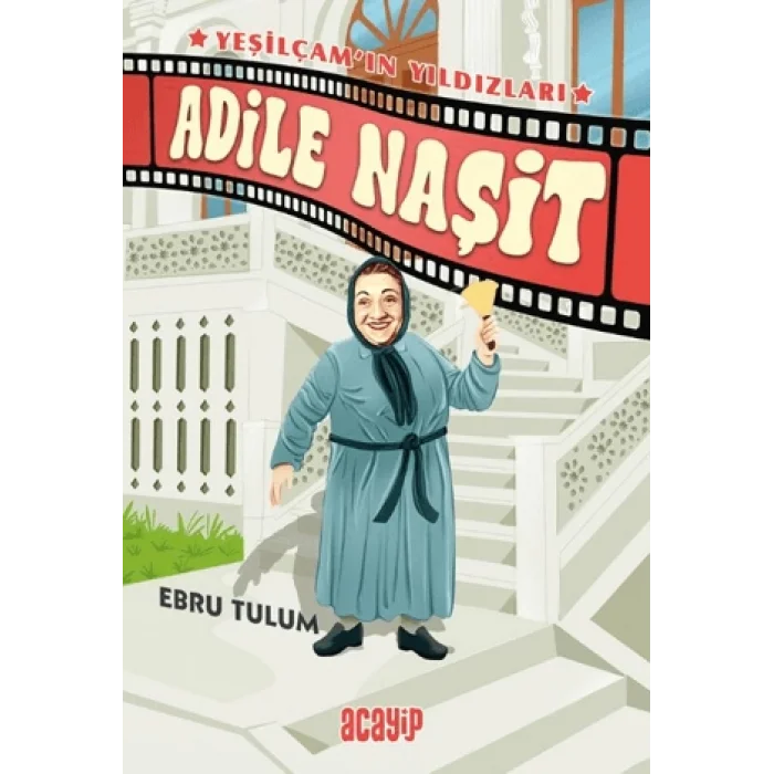 Adile Naşit ;Yeşilçam’ın Yıldızları
