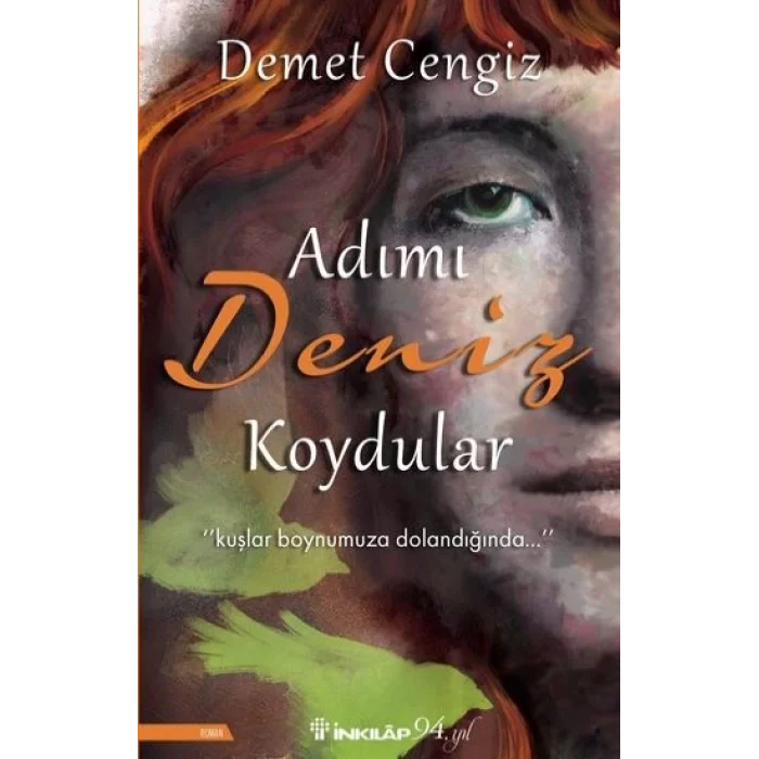 Adımı Deniz Koydular