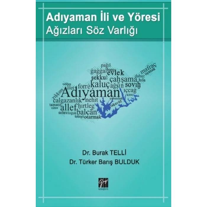 Adıyaman İli ve Yöresi Ağızları Söz Varlığı