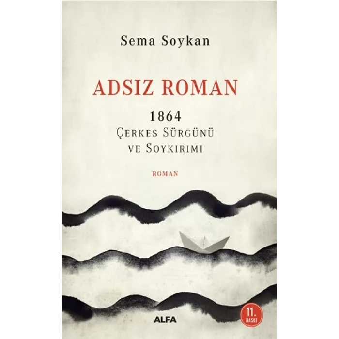 Adsız Roman - 1864 Çerkes Sürgünü ve Soykırımı