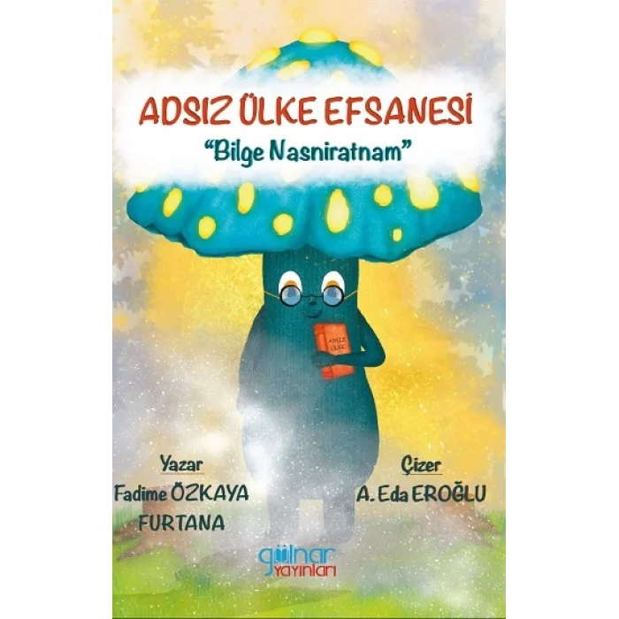 Adsız Ülke Efsanesi “Bilge Nasniratnam”