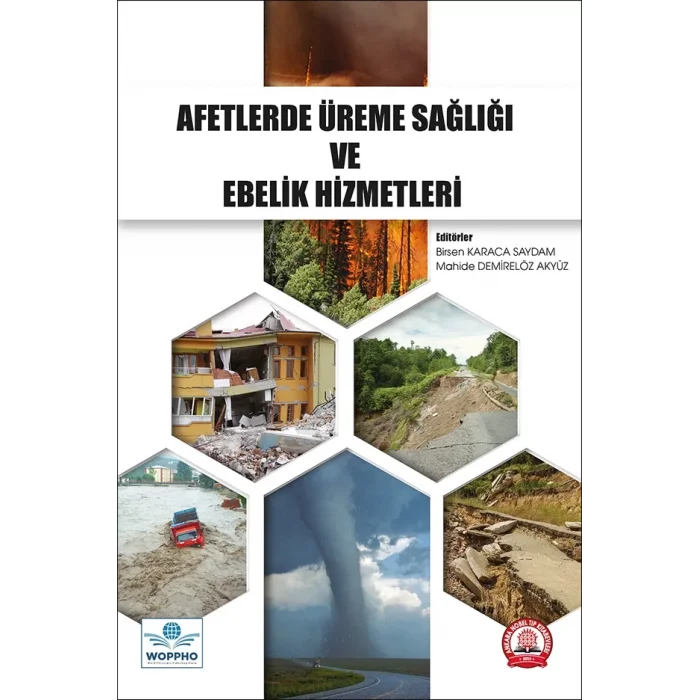 Afetlerde Üreme Sağlığı ve Ebelik Hizmetleri