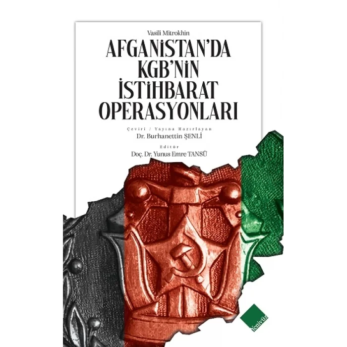 Afganistanda Kgbnin İstihbarat Operasyonları