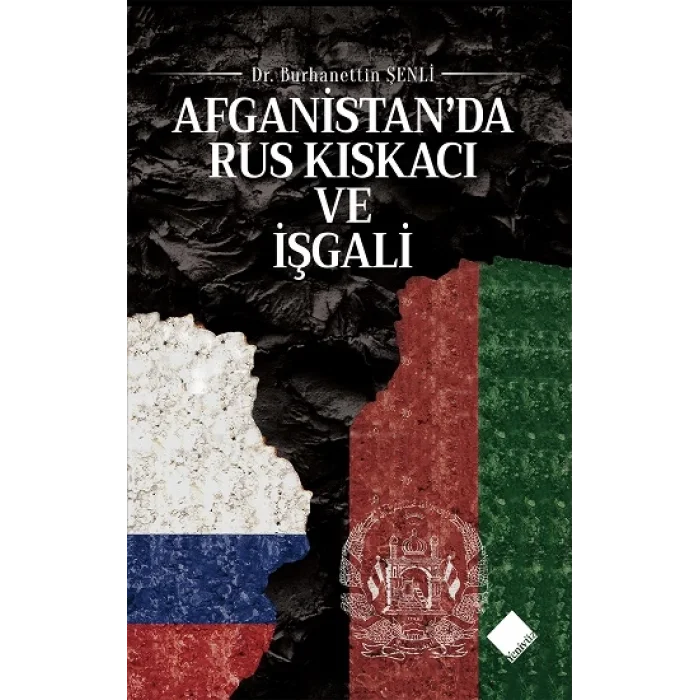 Afganistanda Rus Kıskacı Ve İşgali