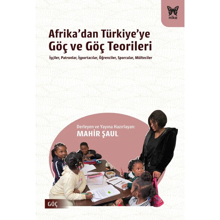 Afrika’dan Türkiye’ye Göç ve Göç Teorileri