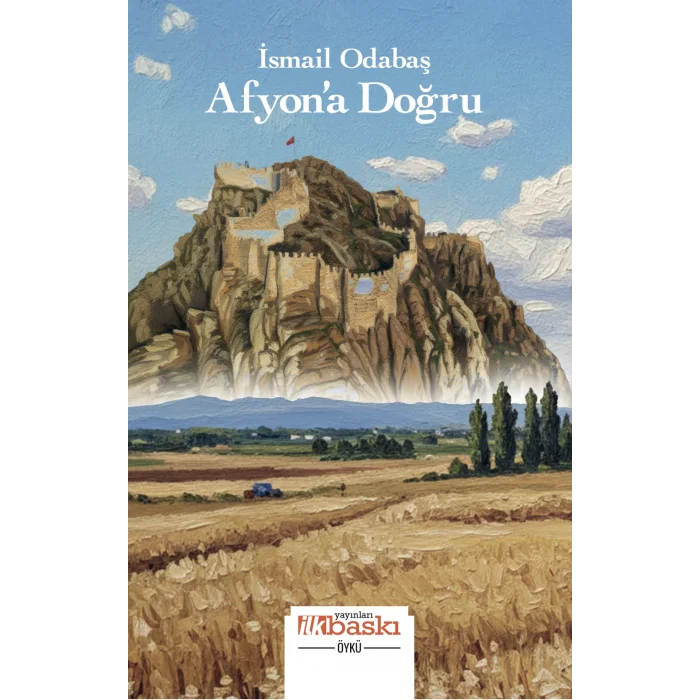 Afyon’a Doğru