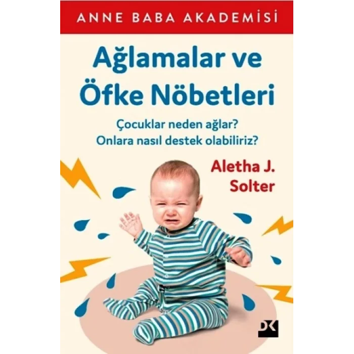 Ağlamalar ve Öfke Nöbetleri