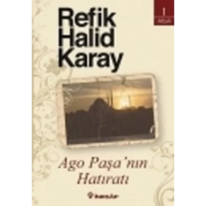 Ago Paşanın Hatıratı