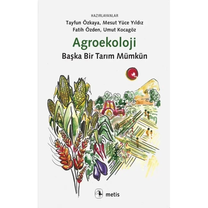 Agroekoloji Başka Bir Tarım Mümkün