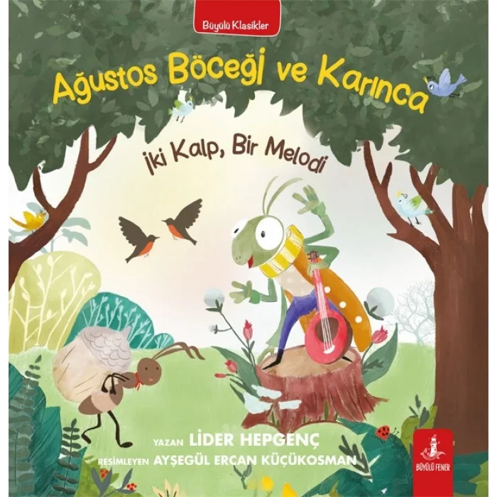 Ağustos Böceği ve Karınca