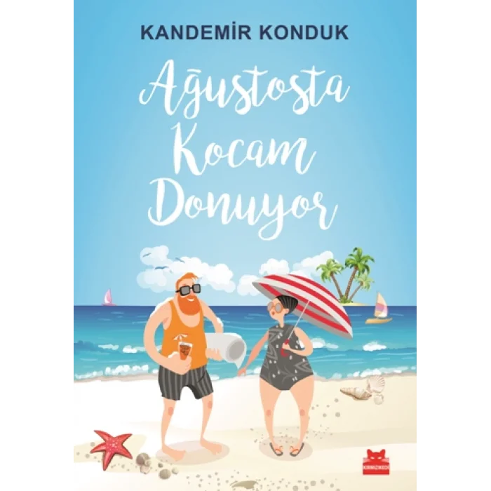 Ağustosta Kocam Donuyor