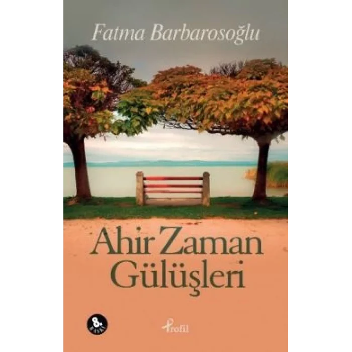 Ahir Zaman Gülüşleri