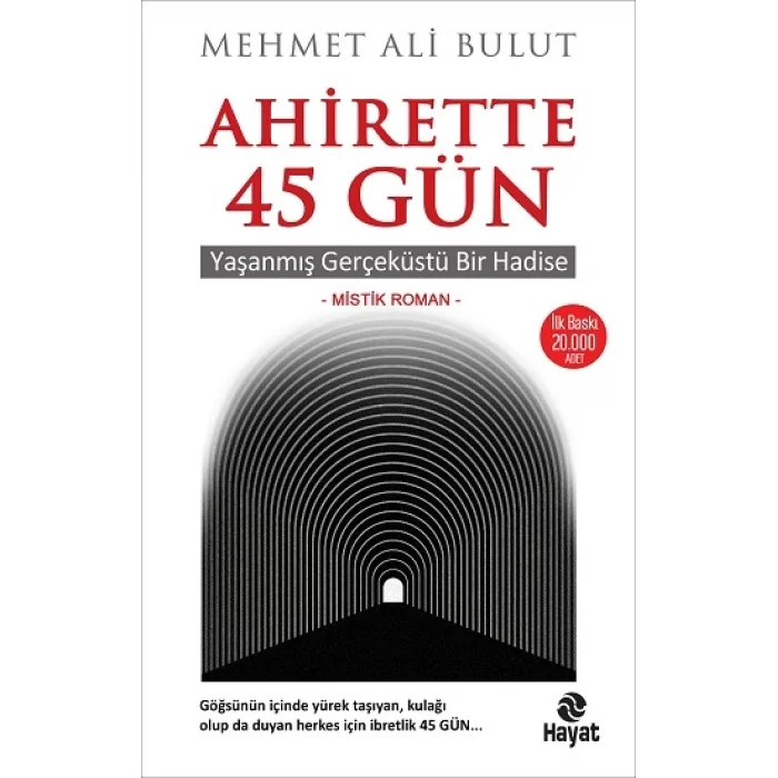 Ahirette 45 Gün