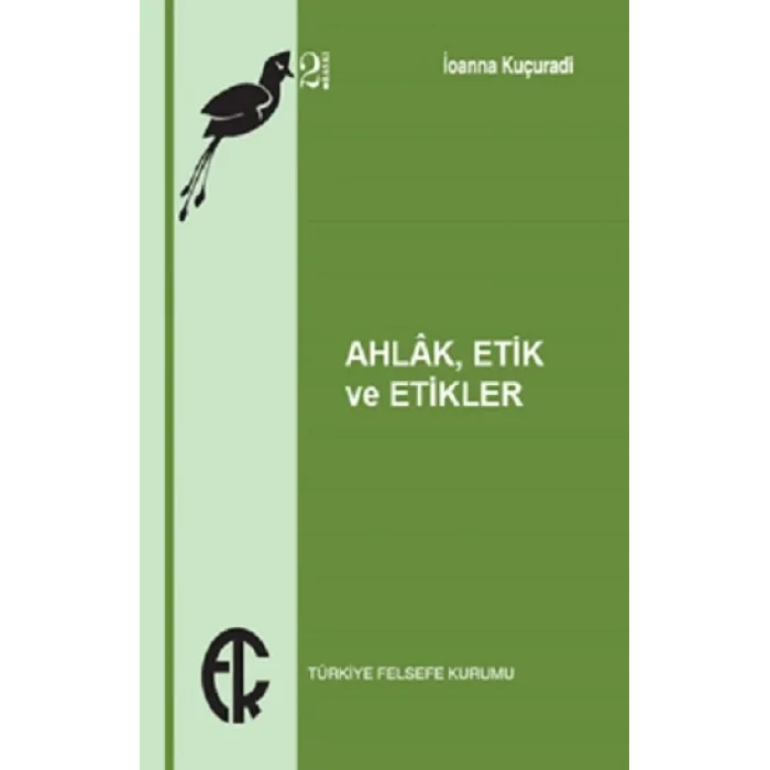 Ahlak, Etik ve Etikler