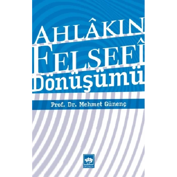 Ahlakın Felsefi Dönüşümü