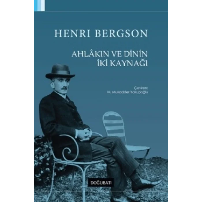 Ahlakın ve Dinin İki Kaynağı