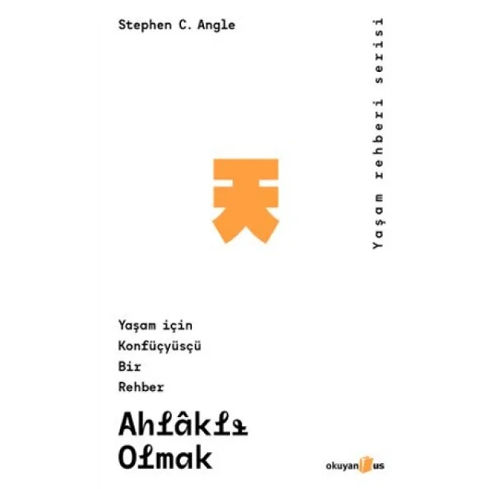 Ahlaklı Olmak