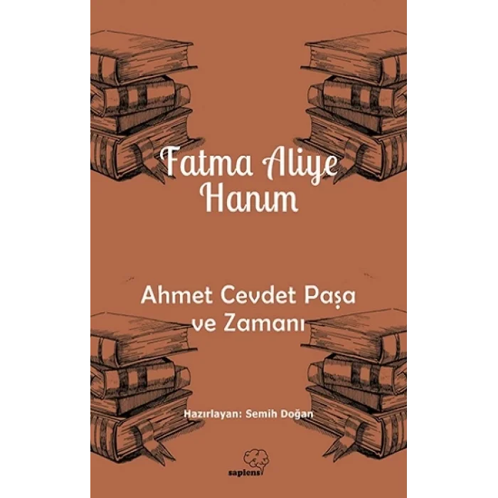 Ahmet Cevdet Paşa ve Zamanı