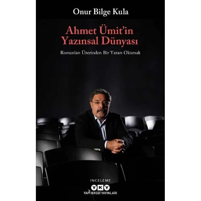 Ahmet Ümit’in Yazınsal Dünyası