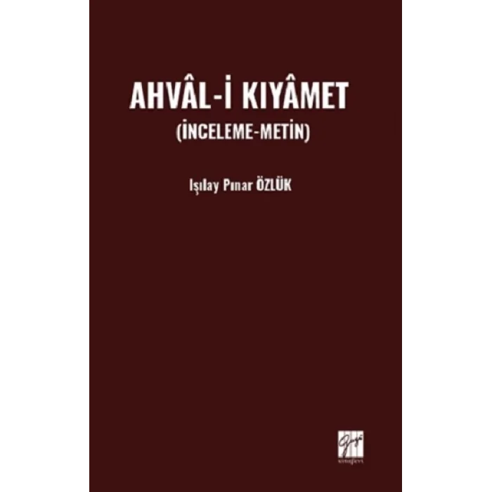 Ahval-İ Kıyamet  (İnceleme-Metin)