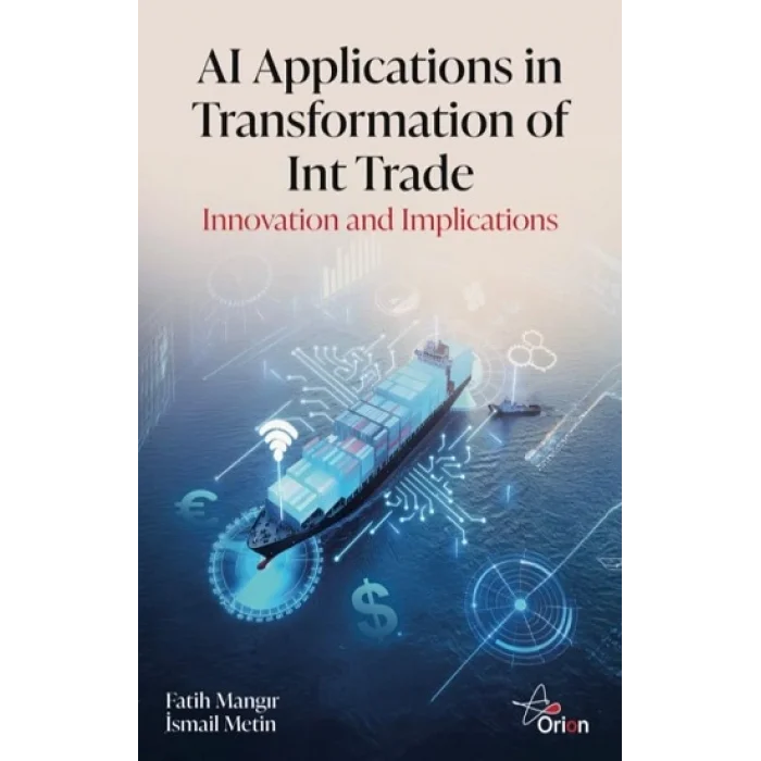 AI Applications in Transformation of Int Trade: Innovation and Implications