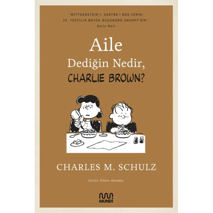 Aile Dediğin Nedir, Charlie Brown