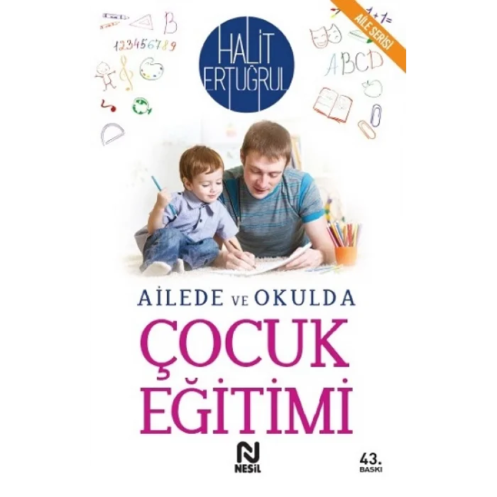 Ailede ve Okulda Çocuk Eğitimi