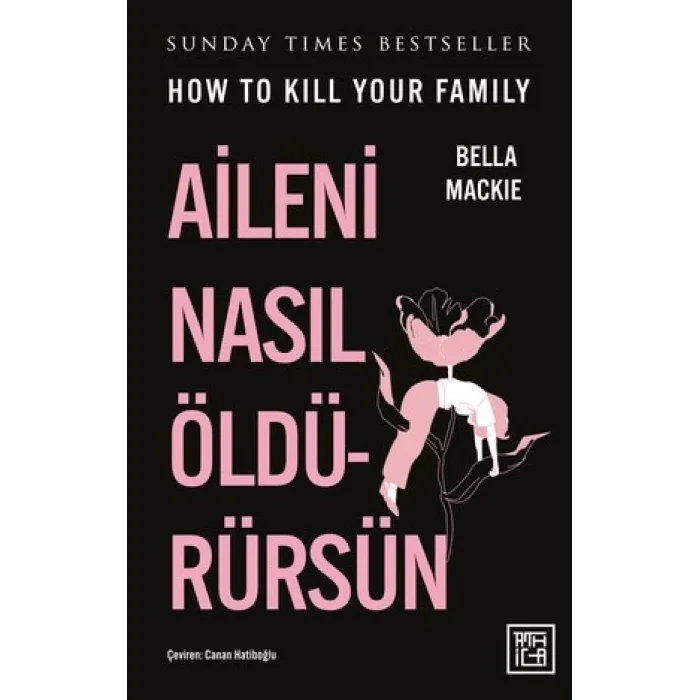 Aileni Nasıl Öldürürsün