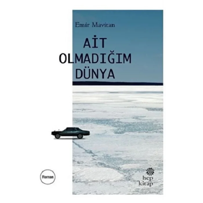 Ait Olmadığım Dünya