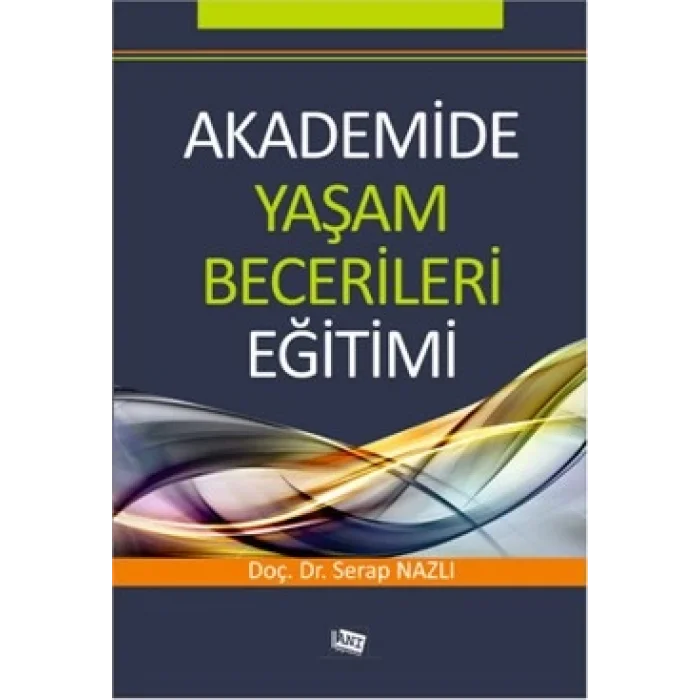 Akademide Yaşam Becerileri Eğitimi