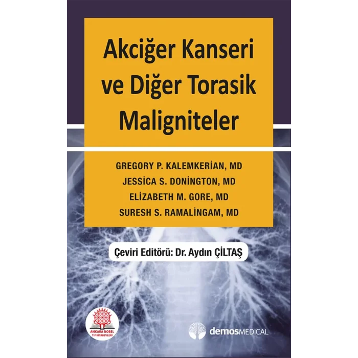 Akciğer Kanseri ve Diğer Torasik Maligniteler El Kitabı