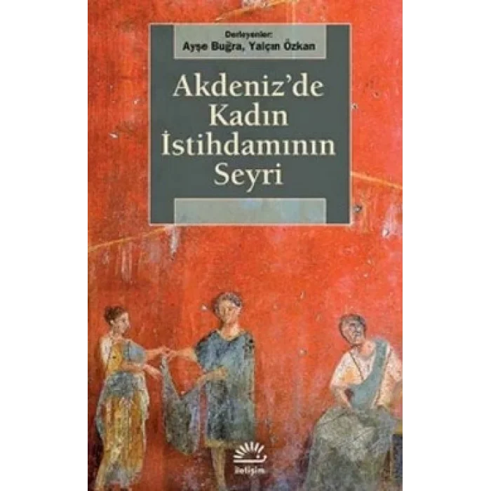Akdenizde Kadın İstihdamının Seyri
