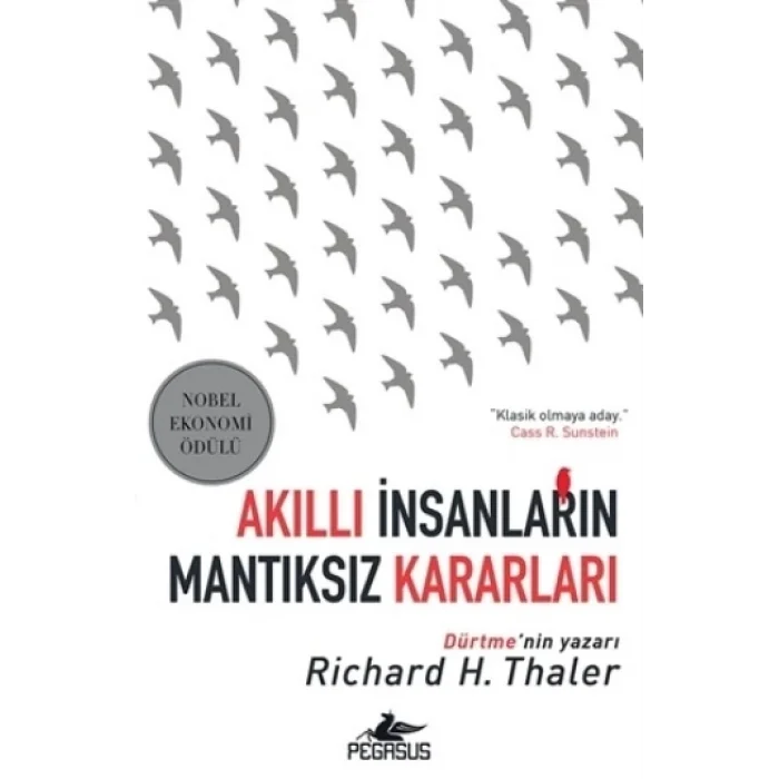 Akıllı İnsanların Mantıksız Kararları