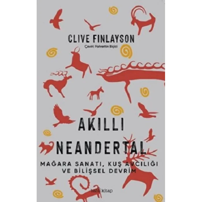 Akıllı Neandertal – Kuş Avcılığı, Mağara Sanatı ve Bilişsel Devrim